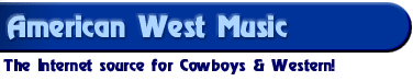 American West Cowboy Music from ReadTheWest.com