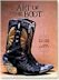 ART OF THE BOOT - Cowboy boots, their makers, and the art of design